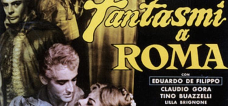 “Fantasmi a Roma” “Fantasmi a Roma”
